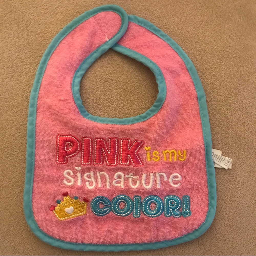 🎈 5/$5 Pink is My Signature Color Bib